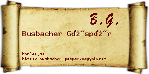 Busbacher Gáspár névjegykártya